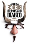 DICCIONARIO DEL DIABLO de BIERCE, AMBROSE 