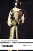LA AGONIA DEL CRISTIANISMO de UNAMUNO, MIGUEL DE 