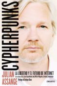 CYPHERPUNKS di ASSANGE, JULIAN 