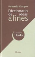 DICCIONARIO DE IDEAS AFINES de CORRIPIO, FERNANDO 