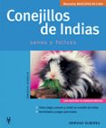 CONEJILLOS DE INIDIAS: MASCOTAS EN CASA de BIRMELIN, IMMANUEL 