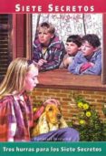 TRES HURRAS PARA LOS SIETE SECRETOS (7 ED.) de BLYTON, ENID 