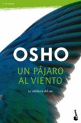 UN PAJARO AL VIENTO de OSHO 