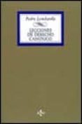 LECCIONES DE DERECHO CANONICO de LOMBARDIA, PEDRO 