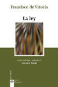 LA LEY (2 ED.) de VITORIA, FRANCISCO DE 