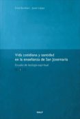 VIDA COTIDIANA Y SANTIDAD EN LA ENSEANZA DE SAN JOSEMARIA. ESTUD IO DE TEOLOGIA ESPIRITUAL VOL.2 de LOPEZ, JAVIER 