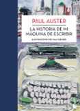 LA HISTORIA DE MI MAQUINA DE ESCRIBIR de AUSTER, PAUL 