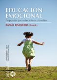 EDUCACION EMOCIONAL: PROPUESTAS PARA EDUCADORES Y FAMILIAS de BISQUERRA, RAFAEL 