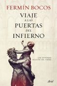 VIAJE A LAS PUERTAS DEL INFIERNO de BOCOS, FERMIN 