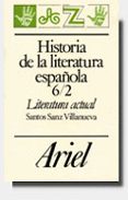 HISTORIA DE LA LITERATURA ESPAOLA  6/2. LITERATURA ACTUAL (5 E D.) de SANZ VILLANUEVA, SANTOS 