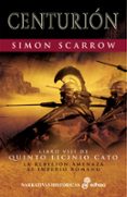 CENTURION (LIBRO VIII DE QUINTO LICINIO CATO) de SCARROW, SIMON 