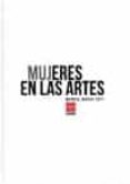 MUJERES EN LAS ARTES di VV.AA. 