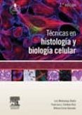 TCNICAS EN HISTOLOGA Y BIOLOGA CELULAR, 2 ED. di MONTUENGA, L. 