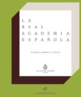 HISTORIA DE LA REAL ACADEMIA ESPAOLA de ZAMORA VICENTE, ALONSO 