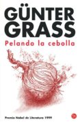 PELANDO LA CEBOLLA di GRASS, GUNTER 