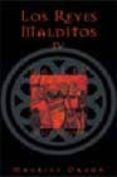LOS REYES MALDITOS: LA LEY DE LOS VARONES (VOL. IV) de DRUON, MAURICE 