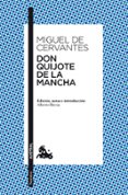 EL INGENIOSO HIDALGO DON QUIJOTE DE LA MANCHA de CERVANTES SAAVEDRA, MIGUEL DE 
