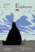 EL GALLOSCURO (EL ARBOL DE LA LECTURA) de SENNELL, JOLES 