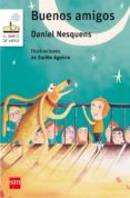 BUENOS AMIGOS de NESQUENS, DANIEL 