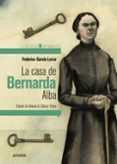 LA CASA DE BERNARDA ALBA de GARCIA LORCA, FEDERICO 