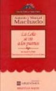LA LOLA SE VA A LOS PUERTOS de MACHADO, ANTONIO  MACHADO, MANUEL 