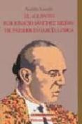 EL LLANTO POR IGNACIO SANCHEZ MEJIAS, DE FEDERICO GARCIA LORCA de AMOROS, ANDRES 