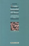LA AUTOLUMINOSIDAD DE ATMAN: APROXIMACION AL PENSAMIENTO HINDU CL ASICO de MERLO, VICENTE 