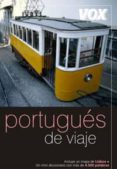 PORTUGUES DE VIAJE (GUIAS DE CONVERSACION) di VV.AA. 