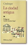 LA CIUDAD ANTIGUA (2 ED.) de COULANGES, FUSTEL DE 