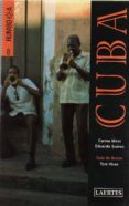 RUMBO A CUBA di MIRET, CARME  SUAREZ, EDUARDO 