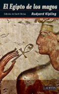 EL EGIPTO DE LOS MAGOS di KIPLING, RUDYARD 