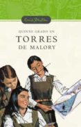 QUINTO GRADO EN TORRES DE MALORY de BLYTON, ENID 