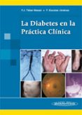 LA DIABETES MELLITUS EN LA PRACTICA CLINICA di TEBAR MASSO, F. J.  JIMENEZ ESCOBAR, J. 