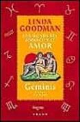 GEMINIS: LOS SIGNOS DEL ZODIACO Y EL AMOR de GOODMAN, LINDA 