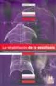 LA REHABILITACION DE LA ESCOLIOSIS: CONTROL DE CALIDAD Y TRATAMIE NTO DE LOS PACIENTES di WEISS, HANS RUDOLF 