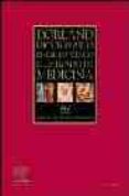 DORLAND DICCIONARIO ENCICLOPEDICO ILUSTRADO DE MEDICINA (30 ED.) di DORLAND, B. 