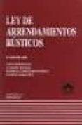 LEY DE ARRENDAMIENTOS RUSTICOS (5 EDICION) di GIL IBAEZ, JOSE LUIS 