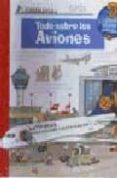 TODO SOBRE LOS AVIONES di VV.AA. 