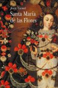 SANTA MARIA DE LAS FLORES de GENET, JEAN 