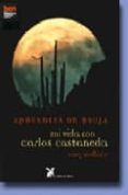 APRENDIZA DE BRUJA: MI VIDA CON CARLOS CASTANEDA di WALLACE, AMY 
