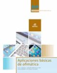 APLICACIONES BSICAS DE OFIMTICA. SERVICIOS ADMINISTRATIVOS (FORMACION PROFESIONAL BASICA) di VV.AA. 