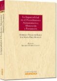 IMPARCIALIDAD EN EL PROCEDIMIENTO ADMINISTRATIVO: ABSTENCION Y RE CUSACION de FERNANDEZ RAMOS, SEVERIANO 