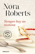 SIEMPRE HAY UN MAANA de ROBERTS, NORA 