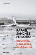 INDUSTRIAS Y ANDANZAS DE ALFANHUI de SANCHEZ FERLOSIO, RAFAEL 