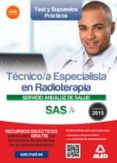 TCNICO/A ESPECIALISTA EN RADIOTERAPIA DEL SERVICIO ANDALUZ DE SALUD.TEST Y SUPUESTOS PRCTICOS. di VV.AA. 
