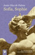 SOFIA, SOPHIE di DIEZ DE PALMA, JESUS 