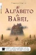 EL ALFABETO DE BABEL de LYS, FRANCISCO J. DE  LYS, FRANCISCO J. DE 
