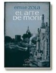EL ARTE DE MORIR di ZOLA, EMILE 