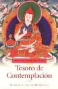 TESORO DE CONTEMPLACION: EL MODO DE VIDA BODHISATVA di GYATSO, GUESHE KELSANG 