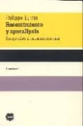 RESENTIMIENTO Y APOCALIPSIS. ENSAYO SOBRE EL ANTISEMITISMO NAZI de BURRIN, PHILIPPE 